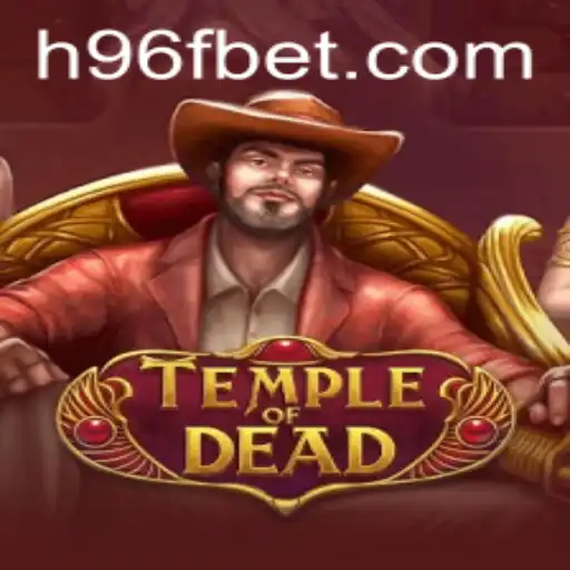 TempleofDead: Explore o Fascinante Mundo do Jogo com 96Fbet
